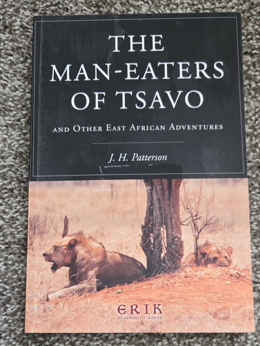 The Man-Eaters of Tsavo by J. H. Patterson - Black & Tan Cover